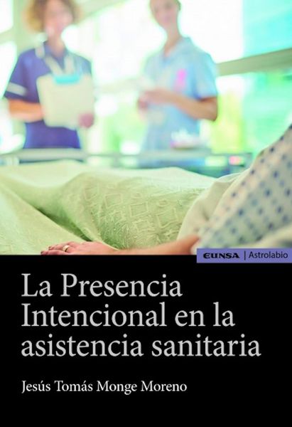 Produktbild: La presencia intencional en la asistencia sanitaria