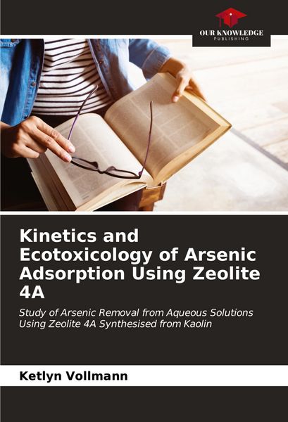 Produktbild: Kinetics and Ecotoxicology of Arsenic Adsorption Using Zeolite 4A