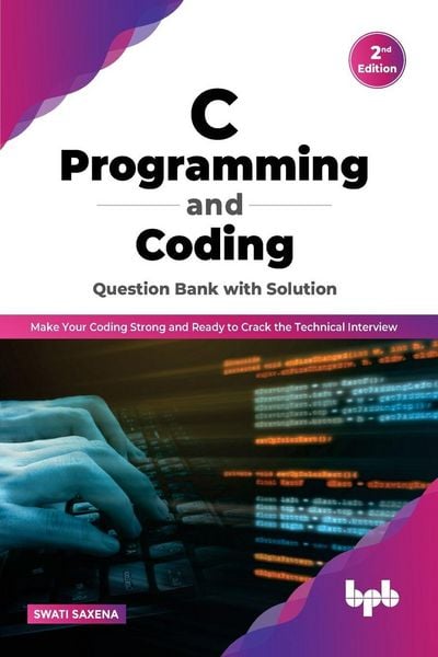 Produktbild: C Programming and Coding Question Bank with Solution (2nd Edition)