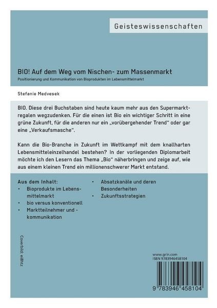 Produktbild: BIO! Auf dem Weg vom Nischen- zum Massenmarkt. Positionierung und Kommunikation von Bioprodukten im Lebensmittelmarkt
