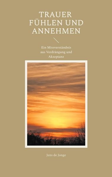 Produktbild: Trauer f&uuml;hlen und annehmen