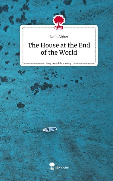 Produktbild: The House at the End of the World. Life is a Story - story.one