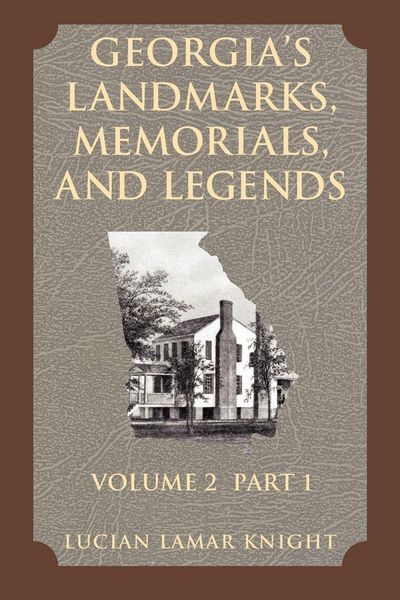 Produktbild: Georgia's Landmarks, Memorials, and Legends Volume 2, Part 1
