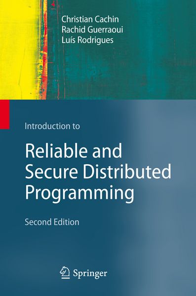 Produktbild: Introduction to Reliable and Secure Distributed Programming