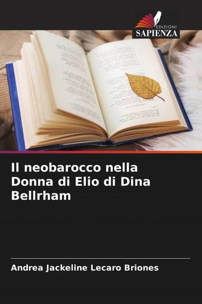 Produktbild: Il neobarocco nella Donna di Elio di Dina Bellrham