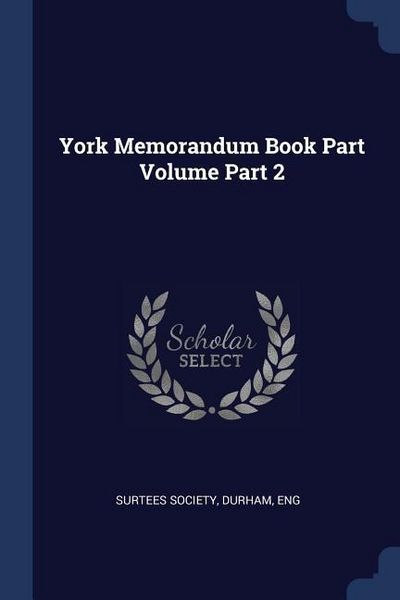 Produktbild: York Memorandum Book Part Volume Part 2