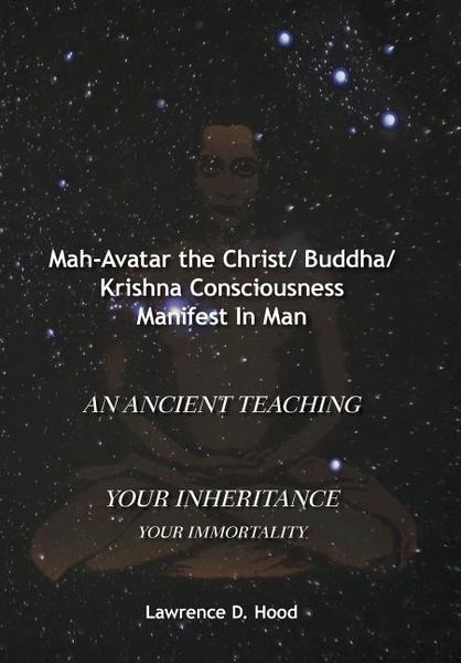 Produktbild: Mah-Avatar the Christ/ Buddha/Krishna Consciousness Manifest in Man