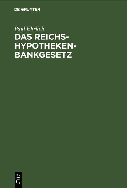 Produktbild: Das Reichs-Hypothekenbankgesetz