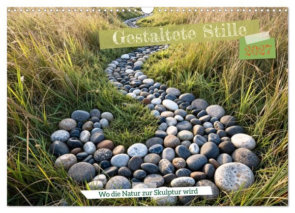 Produktbild: Gestaltete Stille - Wo die Natur zur Skulptur wird (Wandkalender 2027 DIN A3 quer), CALVENDO Monatskalender