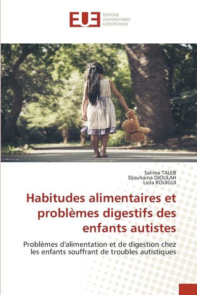 Produktbild: Habitudes alimentaires et probl&egrave;mes digestifs des enfants autistes
