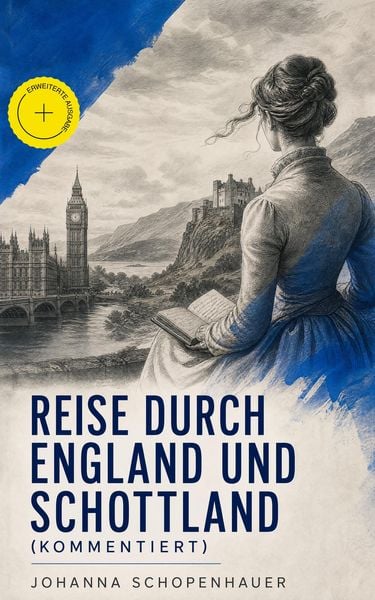 Produktbild: Reise durch England und Schottland (Kommentiert)
