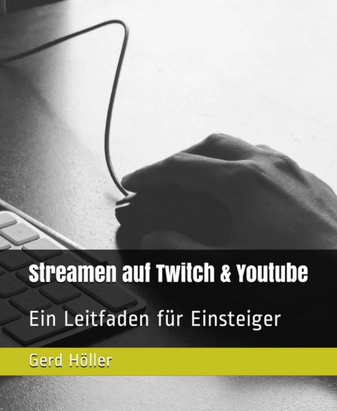 Produktbild: Streamen auf Twitch & Youtube
