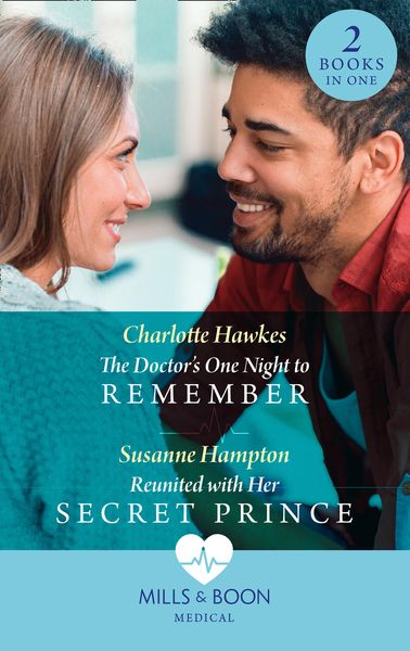 Produktbild: The Doctor's One Night To Remember / Reunited With Her Secret Prince