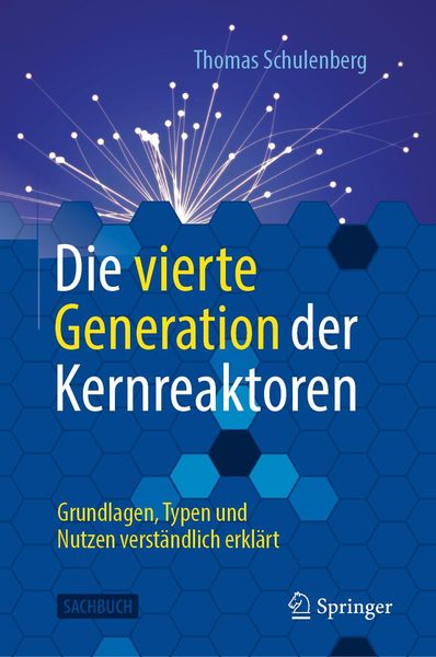 Produktbild: Die vierte Generation der Kernreaktoren
