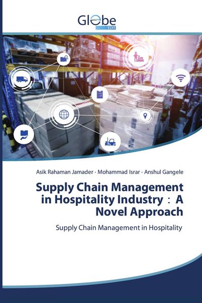 Produktbild: Supply Chain Management in Hospitality Industry&iquest;A Novel Approach