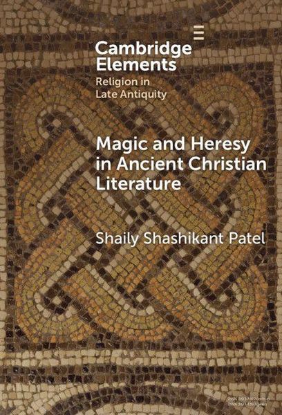 Produktbild: Magic and Heresy in Ancient Christian Literature
