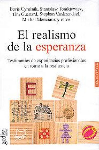 Produktbild: El realismo de la esperanza : testimonios de experiencias profesionales en torno a la resiliencia