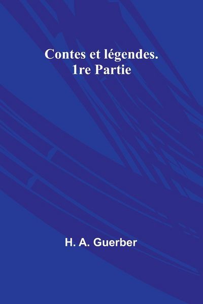 Produktbild: Contes et l&eacute;gendes. 1re Partie