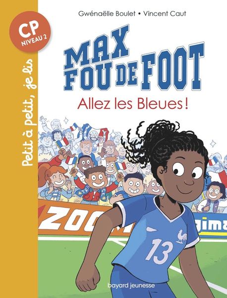Produktbild: Max fou de foot. Allez les Bleues !