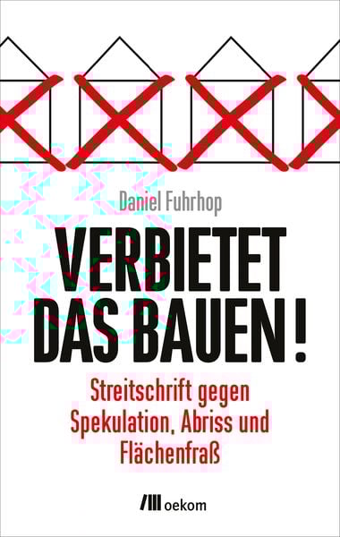 Produktbild: Verbietet das Bauen!