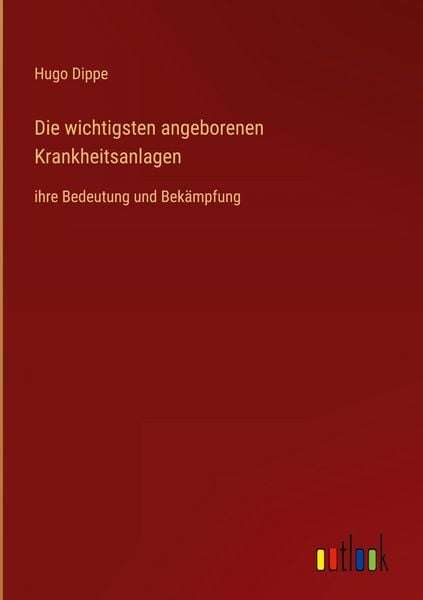 Produktbild: Die wichtigsten angeborenen Krankheitsanlagen