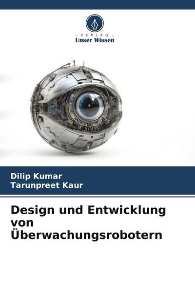 Produktbild: Design und Entwicklung von &Uuml;berwachungsrobotern
