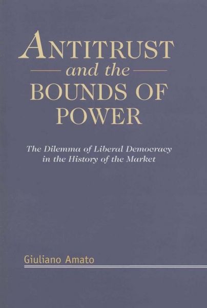 Produktbild: Antitrust and the Bounds of Power