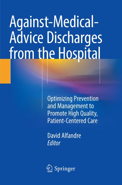 Produktbild: Against‐Medical‐Advice Discharges from the Hospital