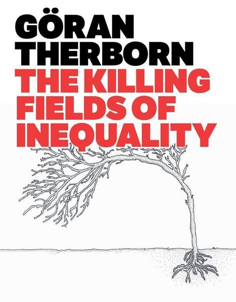 Produktbild: The Killing Fields of Inequality