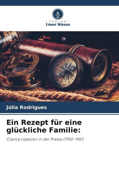Produktbild: Ein Rezept f&uuml;r eine gl&uuml;ckliche Familie: