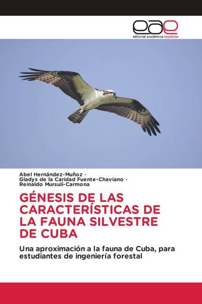 Produktbild: G&eacute;nesis De Las Caracter&iacute;sticas De La Fauna Silvestre De Cuba