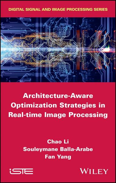 Produktbild: Architecture-Aware Optimization Strategies in Real-time Image Processing