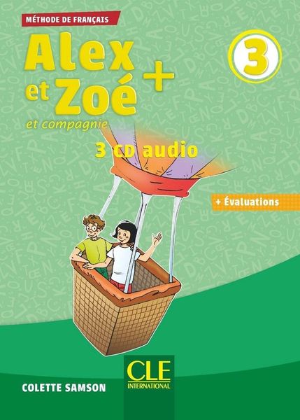 Produktbild: Alex et Zo&eacute; et compagnie + 3 : m&eacute;thode de fran&ccedil;ais
