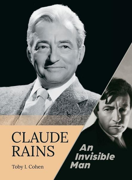 Produktbild: Claude Rains - An Invisible Man (hardback)