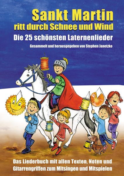 Produktbild: Sankt Martin ritt durch Schnee und Wind - Die 25 sch&ouml;nsten Laternenlieder