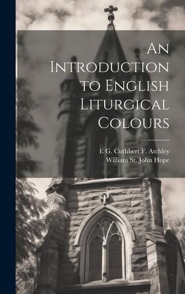 Produktbild: An Introduction to English Liturgical Colours