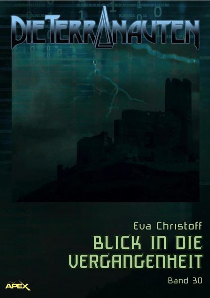 Produktbild: Die Terranauten, Band 30: Blick in die Vergangenheit