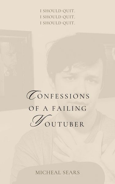 Produktbild: Confessions of a Failing YouTuber