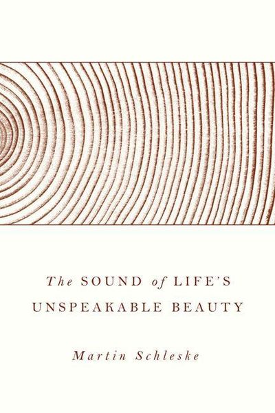 Produktbild: The Sound of Life's Unspeakable Beauty