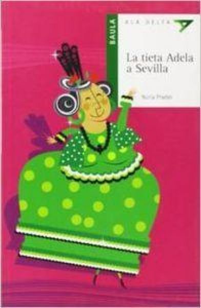 Produktbild: La tieta Adela a Sevilla