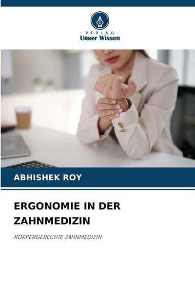 Produktbild: ERGONOMIE IN DER ZAHNMEDIZIN