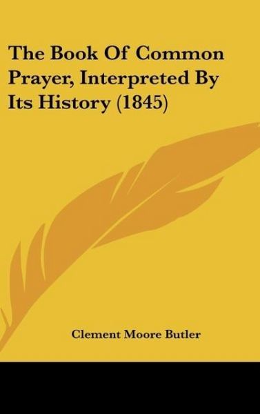 Produktbild: Butler, C: Book Of Common Prayer, Interpreted By Its History