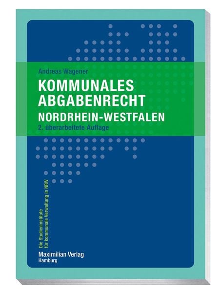 'Kommunales Abgabenrecht Nordrhein-Westfalen' Von 'Andreas Wagener ...