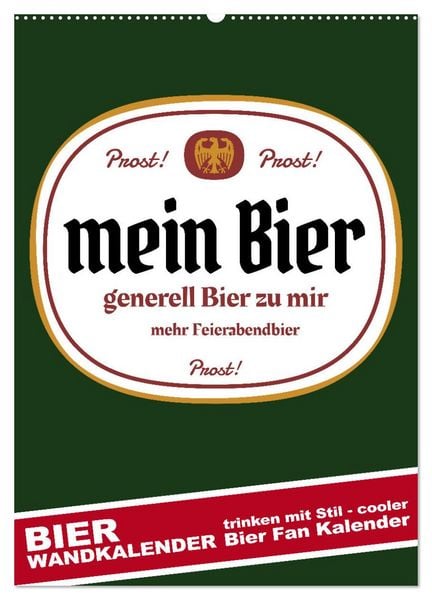 Produktbild: BIER Wandkalender -Trinken mit Stil (Wandkalender 2026 DIN A2 hoch), CALVENDO Monatskalender