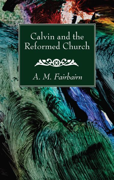 Produktbild: Calvin and the Reformed Church