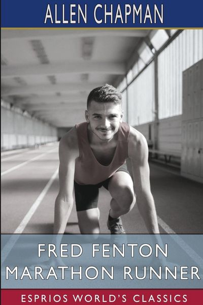 Produktbild: Fred Fenton Marathon Runner (Esprios Classics)