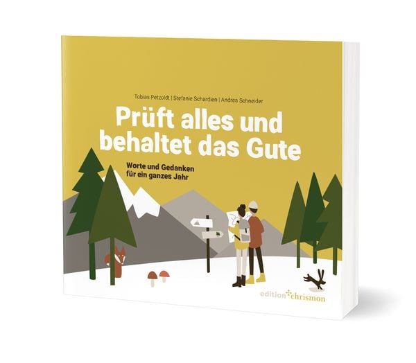 Produktbild: Pr&uuml;ft alles und behaltet das Gute! (1. Thessalonicher 5,21)
