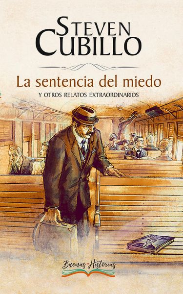 Produktbild: La sentencia del miedo y otros relatos extraordinarios
