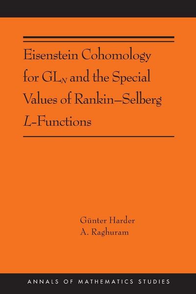 Produktbild: Eisenstein Cohomology for GLN and the Special Values of Rankin-Selberg L-Functions