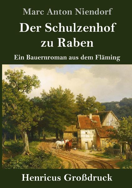 Produktbild: Der Schulzenhof zu Raben (Gro&szlig;druck)